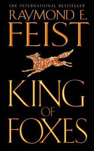 King Of Foxes by Raymond E. Feist Paperback book