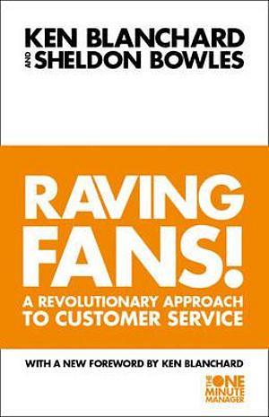 Raving Fans by Sheldon Bowles & Kenneth Blanchard Paperback book