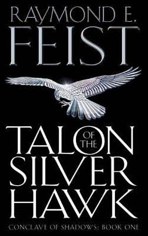 Talon Of The Silver Hawk by Raymond E. Feist Paperback book