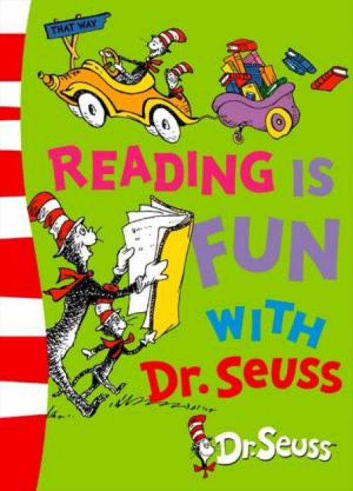 Reading Is Fun With Dr Seuss by Dr. Seuss Paperback book