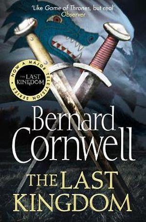 The Last Kingdom by Bernard Cornwell Paperback book