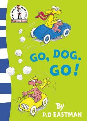 Dr Seuss Beginner Books: Go, Dog. Go! by P. D. Eastman Paperback book