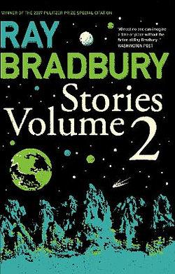 Ray Bradbury Stories Volume 2 by Ray Bradbury BOOK book