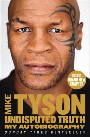 Undisputed Truth: My Autobiography by Mike Tyson Paperback book
