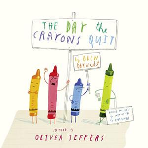 The Day The Crayons Quit by Drew Daywalt Hardcover book