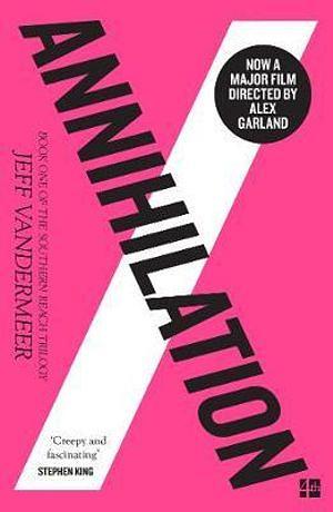 Annihilation by Jeff VanderMeer Paperback book