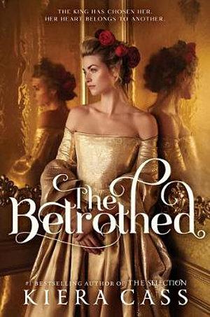The Betrothed by Kiera Cass Paperback book