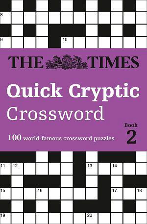 The Times: Quick Cryptic Crossword Book 2 by Various Paperback book
