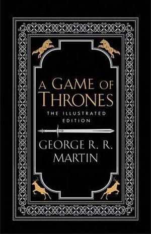 A Game Of Thrones (20th Anniversary Illustrated Edition) by George R R Martin Hardcover book