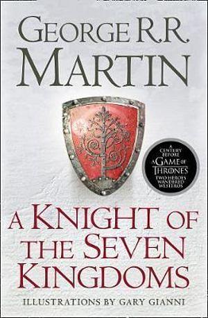 A Knight Of The Seven Kingdoms by George R. R. Martin Paperback book