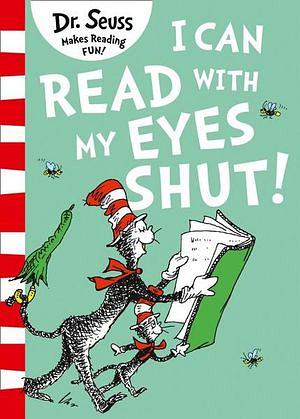 I Can Read With My Eyes Shut (Green Back Book Edition) by Dr Seuss BOOK book