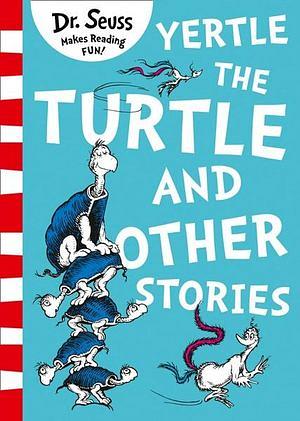 Yertle The Turtle And Other Stories (Yellow Back Book Edition) by Dr Seuss Paperback book