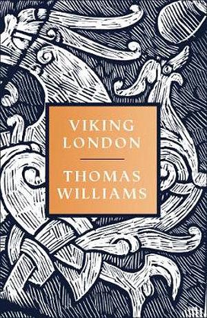 Viking London by Thomas Williams BOOK book