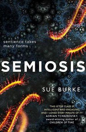 Semiosis by Sue Burke BOOK book