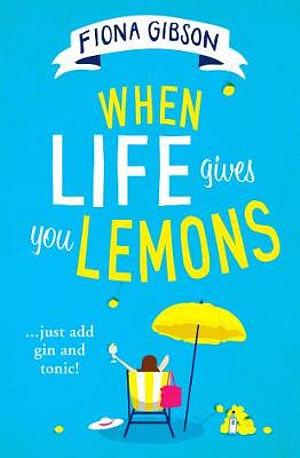 When Life Gives You Lemons by Fiona Gibson BOOK book