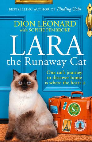 Lara the Runaway Cat by Dion Leonard BOOK book