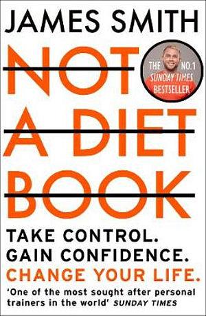 Not A Diet Book by James Smith Paperback book