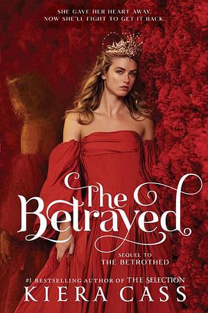 The Betrayed by Kiera Cass Paperback book