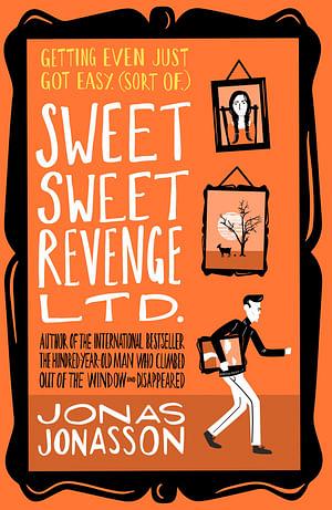 Sweet Sweet Revenge LTD. by Jonas Jonasson Paperback book
