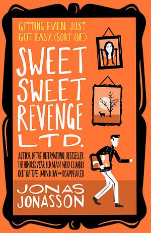 Sweet Sweet Revenge LTD. by Jonas Jonasson Paperback book