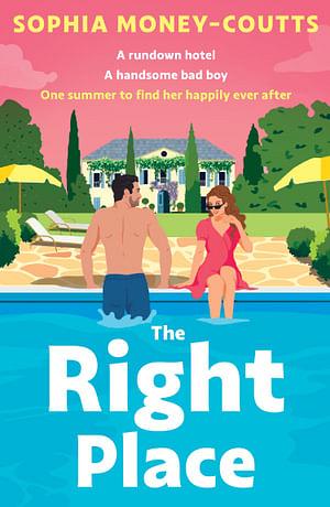 The Right Place by Sophia Money Coutts BOOK book