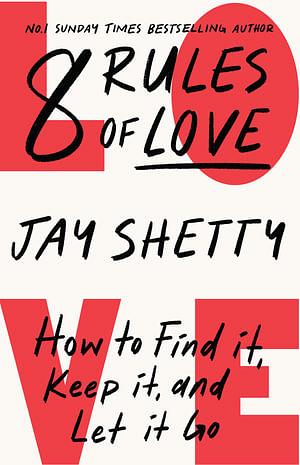8 Rules of Love by Jay Shetty BOOK book