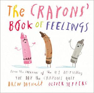 The Crayons Book Of Feelings by Drew Daywalt Board Book book