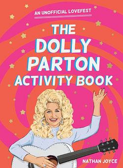 The Dolly Parton Activity Book by Nathan Joyce BOOK book
