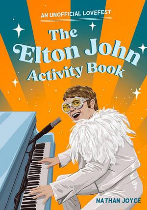 Elton John Activity Book by Nathan Joyce BOOK book
