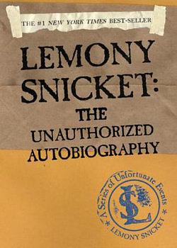 A Series of Unfortunate Events: Lemony Snicket by Lemony Snicket BOOK book