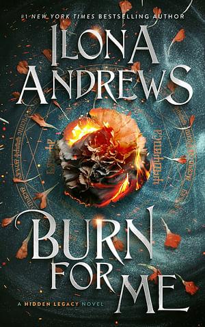 Burn for Me by Ilona Andrews BOOK book