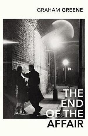 The End Of The Affair by Graham Greene Paperback book