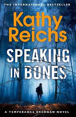 Speaking in Bones by Kathy Reichs BOOK book