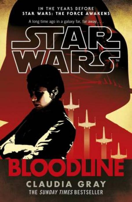 Star Wars: Bloodline by Claudia Gray Paperback book