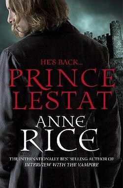 Prince Lestat by Anne Rice BOOK book