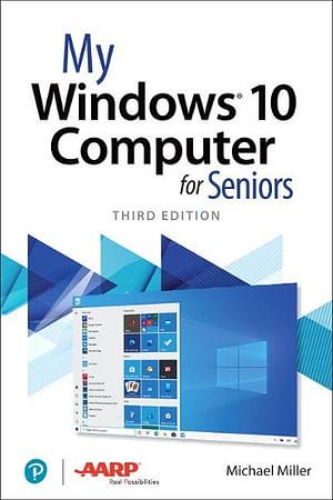 My Windows 10 Computer for Seniors by Michael Miller BOOK book