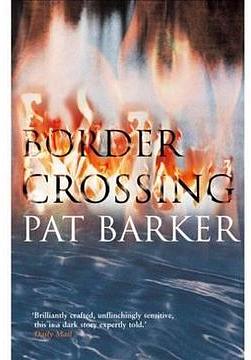 Border Crossing by Pat Barker BOOK book