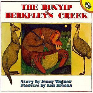 The Bunyip of Berkeley's Creek by Jenny Wagner Paperback book