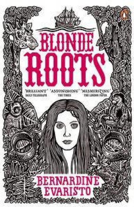 Blonde Roots by Bernardine Evaristo Paperback book