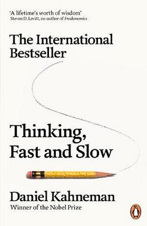 Thinking, Fast And Slow by Daniel Kahneman Paperback book