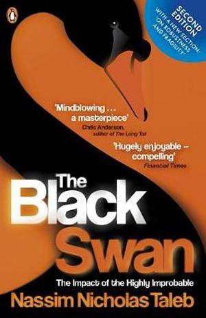 The Black Swan: The Impact Of The Highly Improbable by Nassim Nicholas Taleb Paperback book