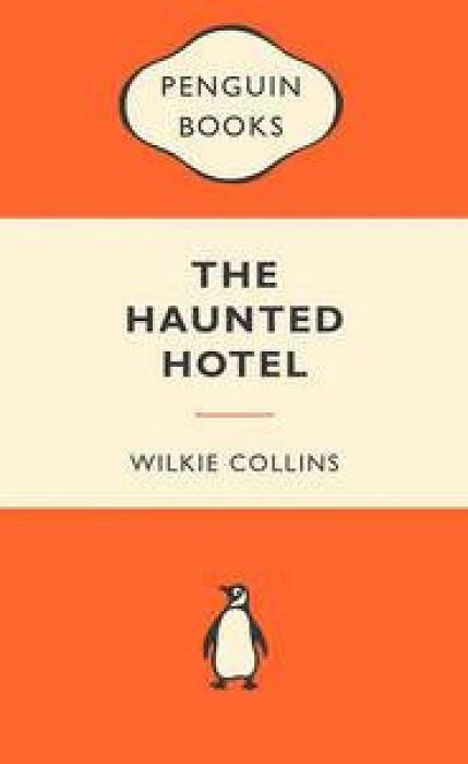 Popular Penguins: The Haunted Hotel by Wilkie Collins Paperback book