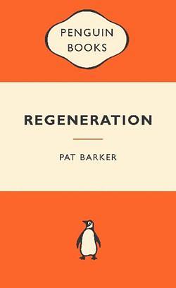 Regeneration by Pat Barker BOOK book