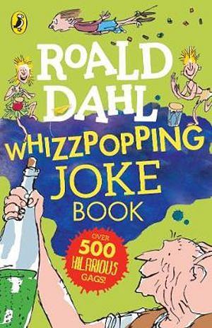 Roald Dahl: Whizzpopping Joke Book by Roald Dahl Paperback book