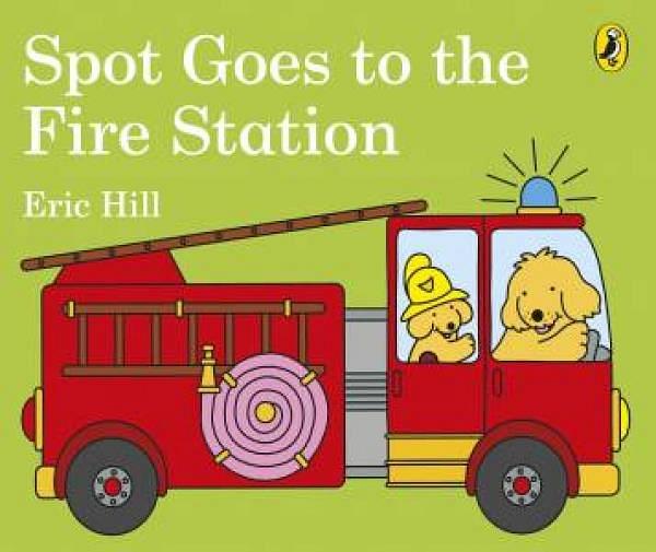 Spot Goes To The Fire Station by Eric Hill Board Book book