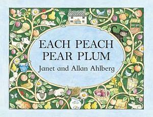 Each Peach Pear Plum by Janet Ahlberg & Allan Ahlberg Board Book book