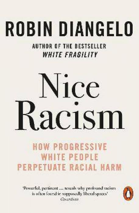 Nice Racism by Robin DiAngelo Paperback book
