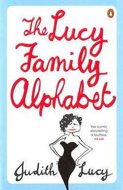 The Lucy Family Alphabet by Judith Lucy BOOK book