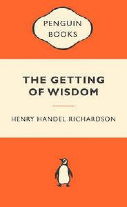 Popular Penguins: The Getting of Wisdom by Henry Handel Richardson Paperback book