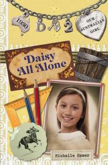 Daisy All Alone by Michelle Hamer Paperback book
